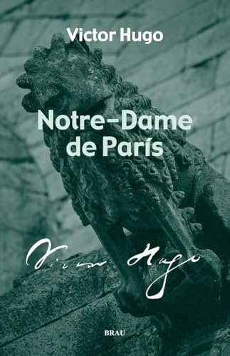 Notre-Dame de París von BRAU EDICIONS S L